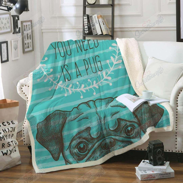 Pug Your Need Is A Pug Gs-Cl-Ml1703 Fleece Blanket
