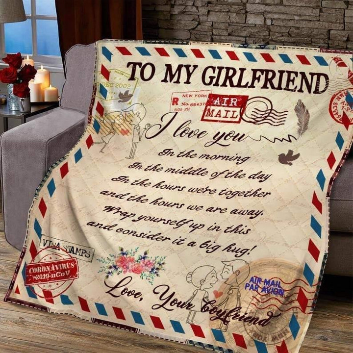 To My Girlfriend I Love You Blanket - Air Mail - Blanket Gift For Girlfriend - Valentine Gift For Him/Her