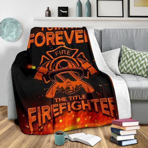 The Title Firefighter Premium Quilt Blanket Size Throw, Twin, Queen, King, Super King