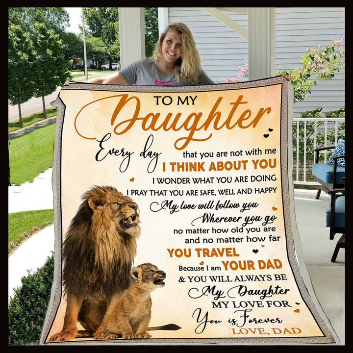 (H41) Customizable Lion Blanket - Dad To Daughter - You Are Safe