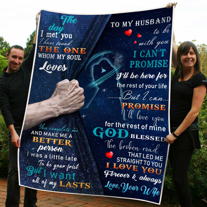 Husband Blanket - To My Husband The Day I Met You I Have Found The One Whom My Soul Love Cozy Fleece Blanket, Sherpa Blanket