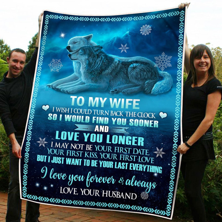 Wife Blanket - To My Wife I Wish I Could Turn Back The Clock Wolf Cozy Fleece Blanket, Sherpa Blanket
