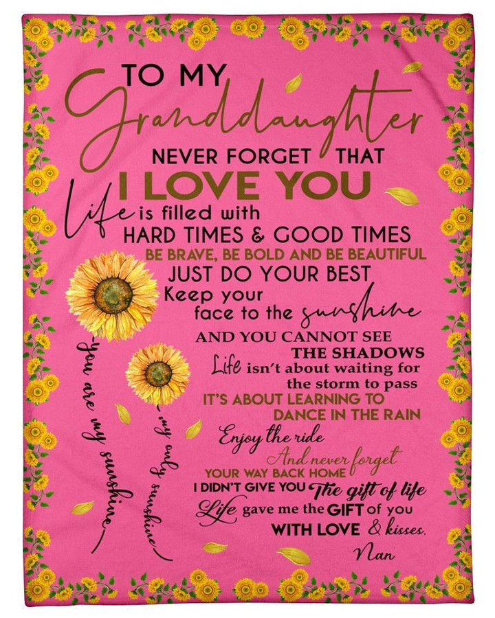 Nan Gift For Granddaughter Sunflower Keep Your Face To The Sunshine Fleece Blanket