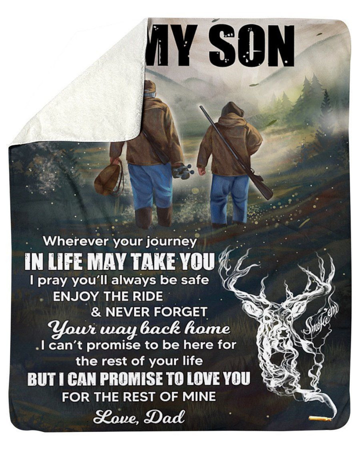 Hunting Dad To Son Love You For The Rest Of Mine Fleece Blanket Sherpa Blanket