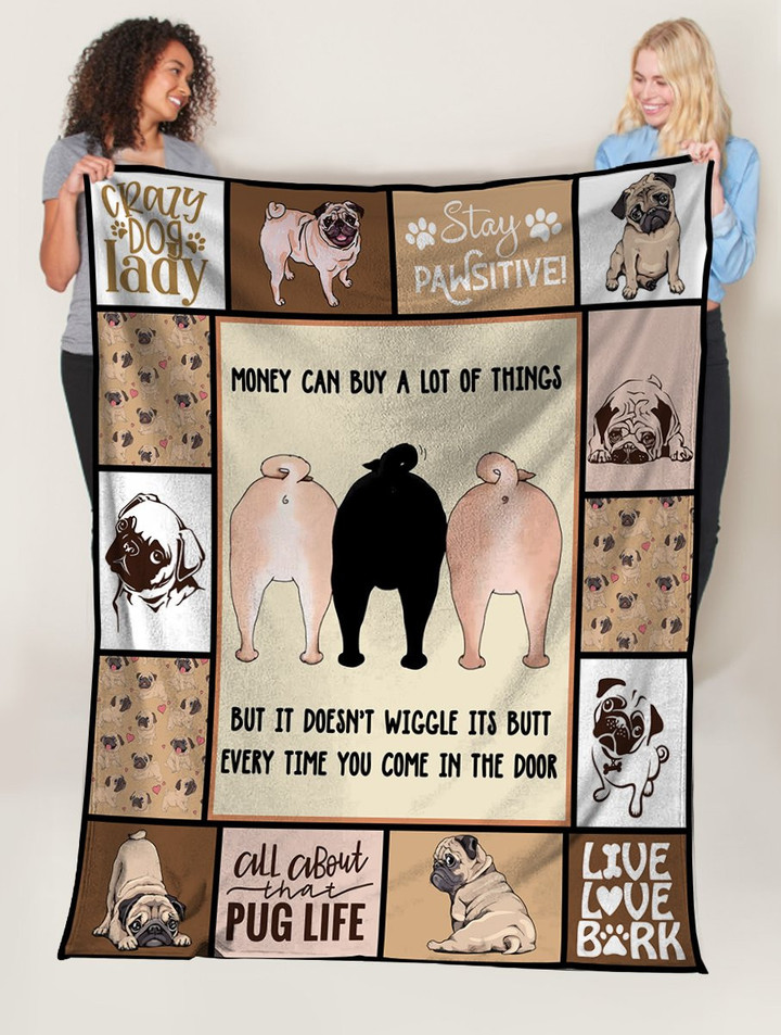 
	Dog Blanket Money Can Buy A Lot Of Things Pug Dog Fleece Blanket