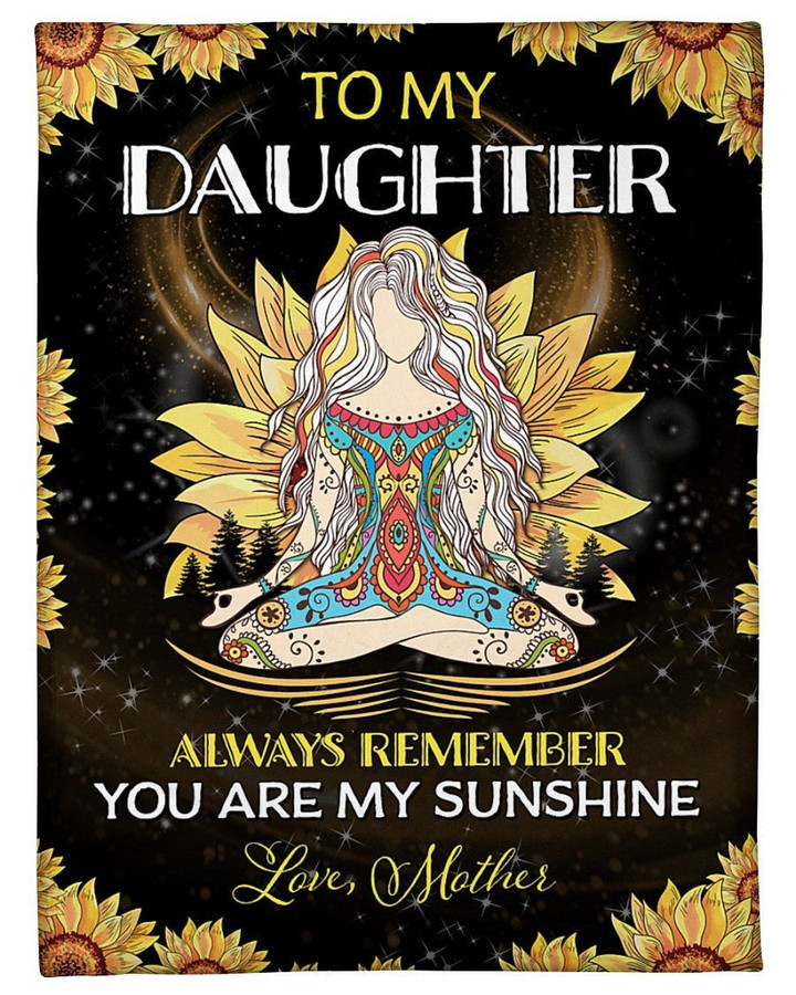 Mother Gift To Daughter You Are My Sunshine Fleece Blanket