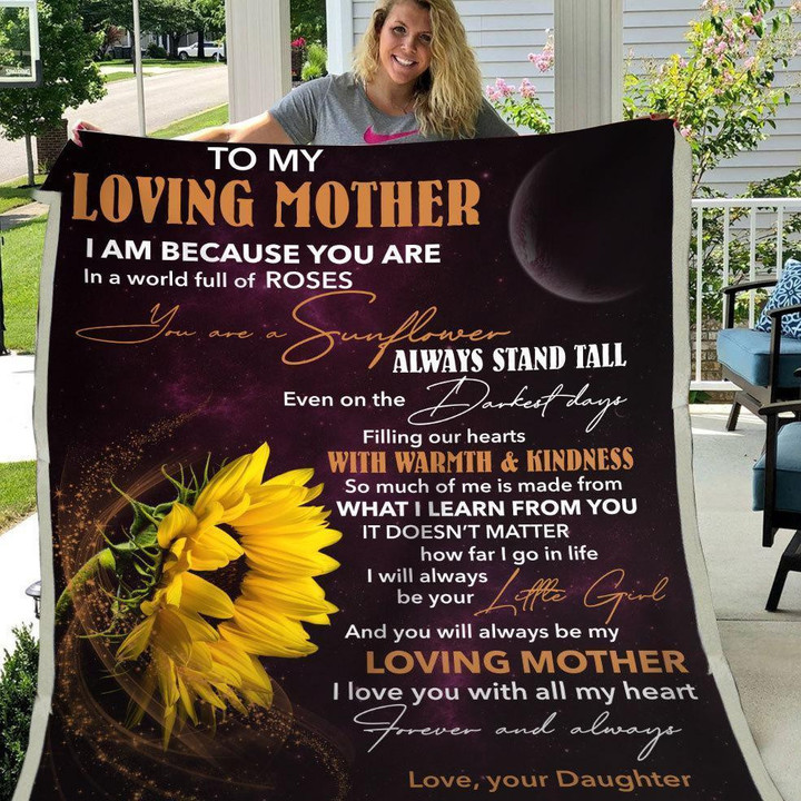 Gift For Mother You'Re A Sunflower Always Stand Tall Even On The Darkness Days I Love You Forever & Always Cozy Fleece Blanket, Sherpa Blanket