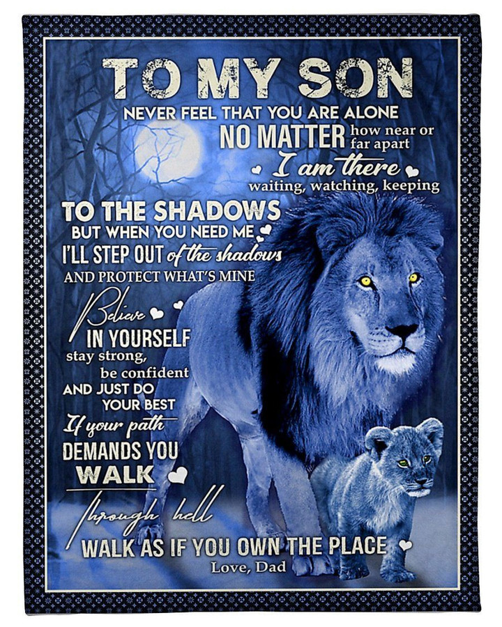 Gift For Son Never Feel That You Are Alone Fleece Blanket