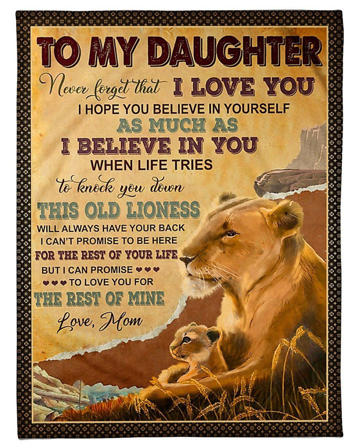 Great Gift For Daughter This Old Lioness'Ll Always Have Your Back Fleece Blanket