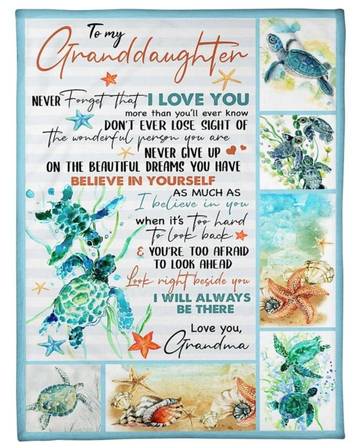 To My Granddaughter Never Forget That I Love You Sea Turtle Fleece Blanket