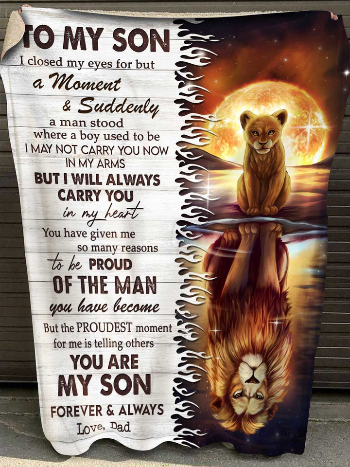Lion Dad To My Son I Closed My Eyes And Suddenly A Man Stood Where A Boy Used To Be Fleece Blanket
