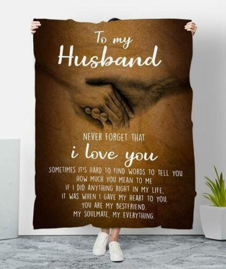 To My Husband Never Forget That I Love You My Soulmate My Everything Fleece Quilt Blanket Personalized Customized Home Bedroom Decor Gift