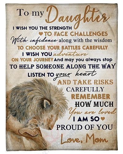 To My Daughter I So Proud Of You My Little Lion Sherpa Fleece Blanket Ijuh Bubl