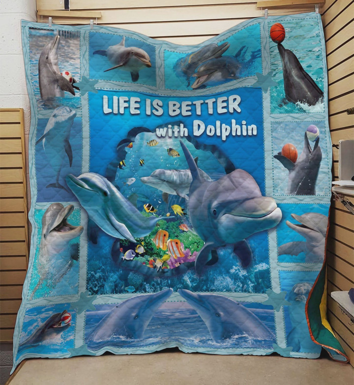 Life Is Better With Dolphin Quilt Blanket Great Customized Gifts For Birthday Christmas Thanksgiving