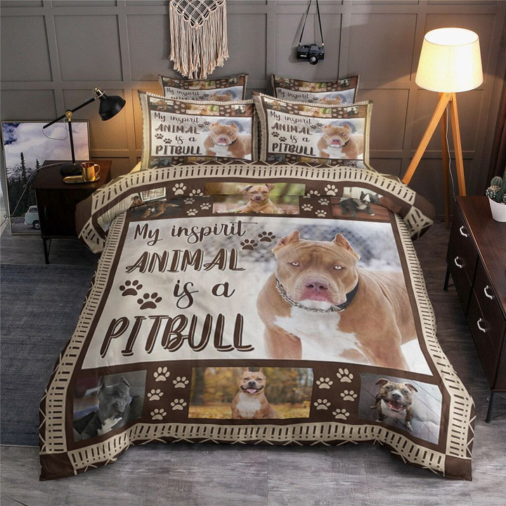 My Inspirit Animal Is A Pitbull Bedding Set All Over Prints