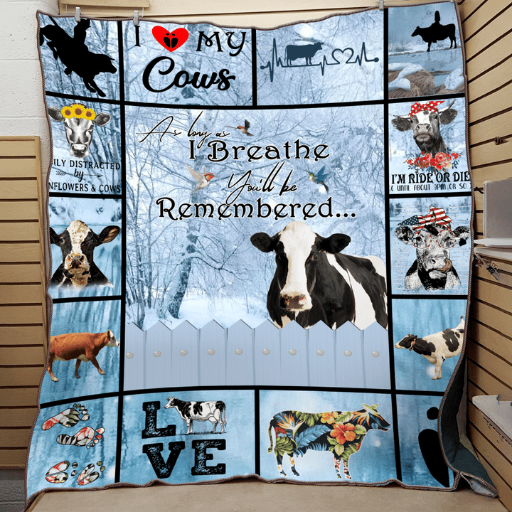 Cow As Long As I Breathe You Will Be Remembered Quilt Premium Quilt Blanket Size Throw, Twin, Queen, King, Super King