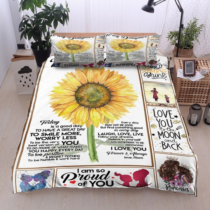Personalized To My Daughter Sunflower Flower From Mom Today Is A Good Day Cotton Bed Sheets Spread Comforter Duvet Cover Bedding Sets
