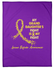 My Granddaughter'S Fight Is My Fight Yellow Ribbon Fleece Blanket