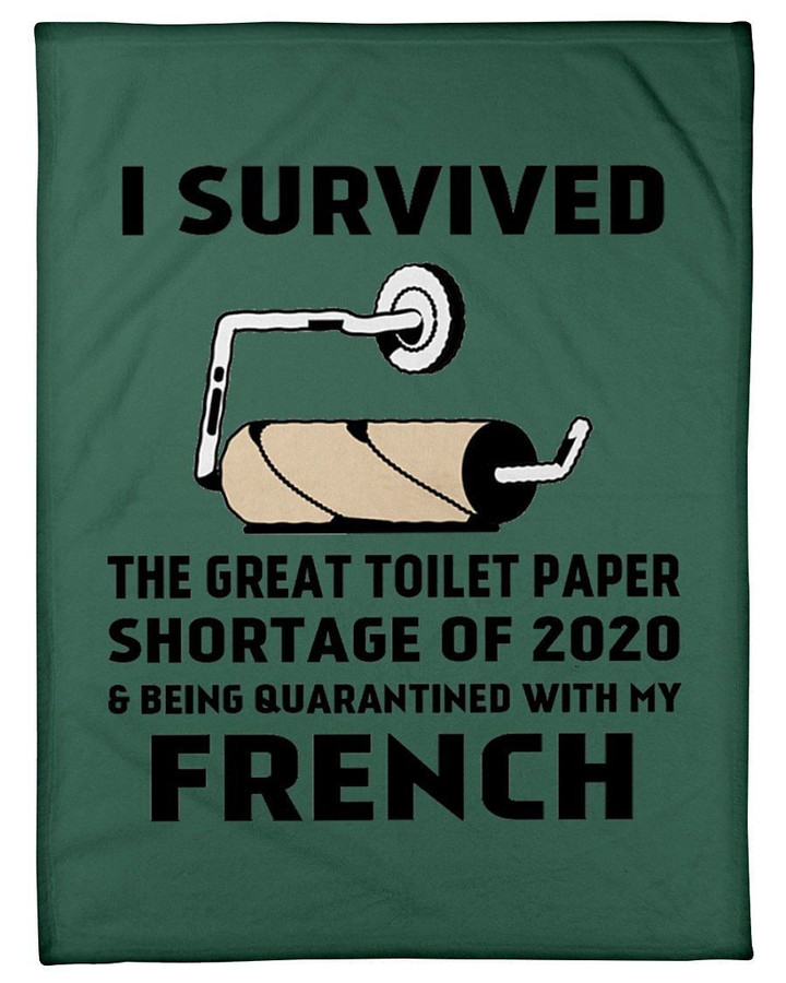Toilet Paper Shortage Of 2020 Being Quarantined With My French Personalized Nation Fleece Blanket