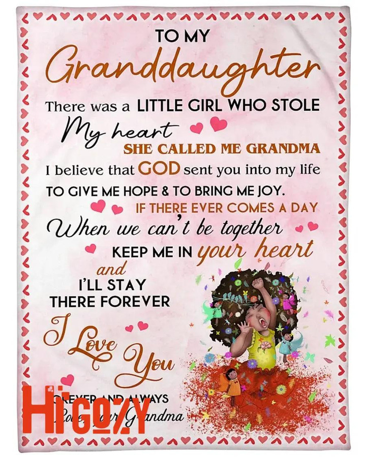 To my granddaughter there was a little girl who stole my heart fleece blanket-MTS318 EDIT
