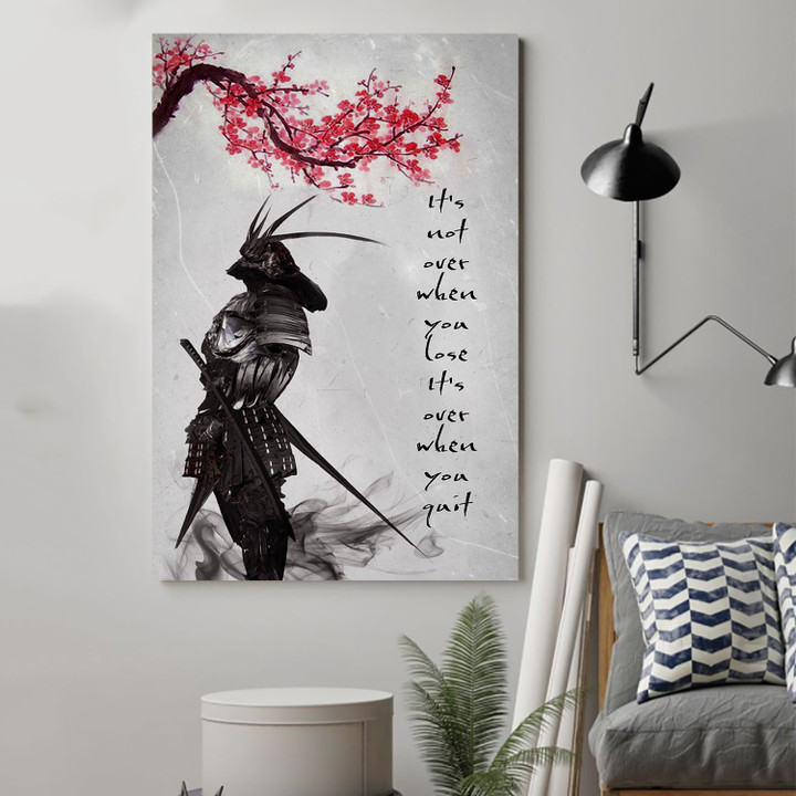 (Xh634) Samurai Poster, Canvas - Over When You Quit - Free Shipping On Orders Over 75$