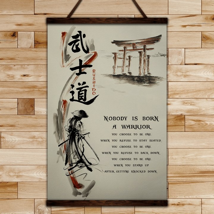 (Cv364) Samurai Hanging Canvas - Nobody Is Born A Warrior.