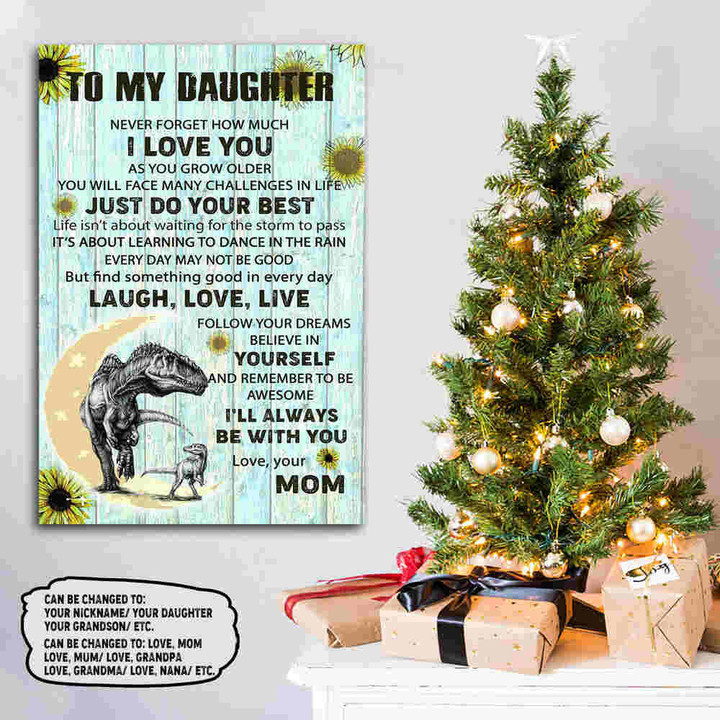 (Da686) Customizable T-Rex Poster, Canvas - Mom To Daughter - Laugh, Love, Live -