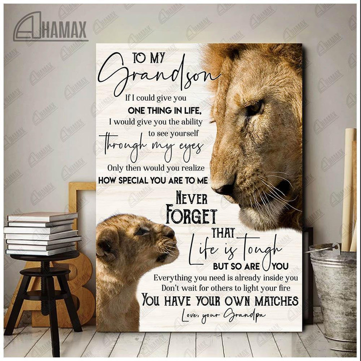 	Lion - Canvas - To My Grandson - You Have Your Own Matches