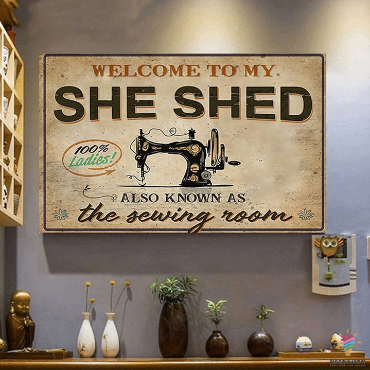 Welcome To My She Shed Quilting Sewing Knit Yarn Canvas Art And Poster Cm