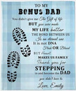 Personalized To My Bonus Dad Blanket, You Didn't Give Me The Gift Of Life, Bonus Dad Blanket, Stepdad Blanket, Gift For Bonus Dad, Gift For Stepdad, Idea Gifts For Birthday, Father's Day