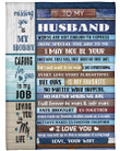 Personalized To My Husband I May Not Be Your First Love, Missing You Is My Hobby From Wife Sherpa Fleece Blanket Great Customized Blanket Gifts For Birthday Christmas Thanksgiving