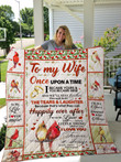 Personalized Cardinal To My Wife From Husband To My Wife Once Upon A Time Quilt Blanket Great Customized Gifts For Birthday Christmas Thanksgiving Wedding Valentine's Day Mother's Day