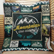 The Mountains Are Calling And I Must Go Quilt Blanket