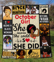 October Girl She Believed She Could So She Did Quilt Blanket Great Customized Blanket Gifts For Birthday Christmas Thanksgiving