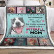 It Takes Someone Special To Be A Pitbull Mom To My Mom Sherpa Fleece Blanket Great Customized Blanket Gifts For Birthday Christmas Thanksgiving Mother's Day