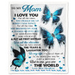 Personalized To My Mom You Brushed My Hair From Daughter Blue Love Butterflies Sherpa Fleece Blanket Great Customized Blanket Gifts For Birthday Christmas Thanksgiving