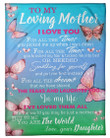 Personalized Butterfly To My Loving Mom Blanket Gift For Mom From DaughterYou Are The World Fleece Blanket Customized Blanket For Birthday Christmas Thanksgiving Mother's Day Gift