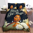 Black Girl Magic With White Flower Duvet Cover Bedding Set