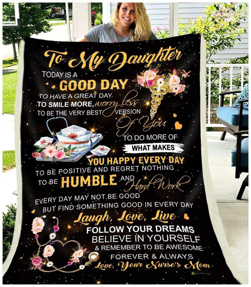 Personalized Nurse To My Daughter From Mom Sherpa Fleece Blanket To Be The Best Version Great Customized Blanket Gifts For Birthday Christmas Thanksgiving