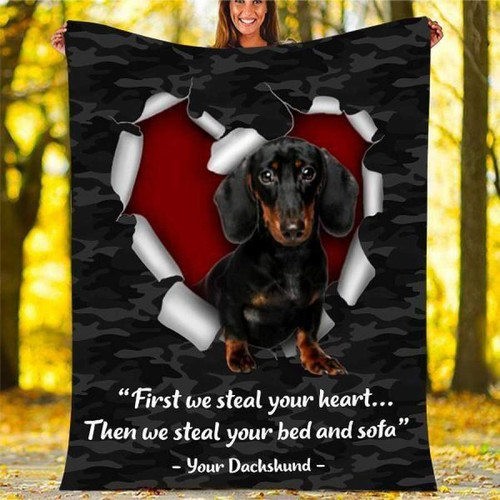 Personalized First We Steal Your Heart Then We Steal Your Bed And Sofa Dachshund Dog Fleece Sherpa Blanket Soft, Cozy - Perfect for Bed, Sofa, Couch, Gift for Dog Mom, Dog Dad, Friends, Animal's Lover, Dog's Lover