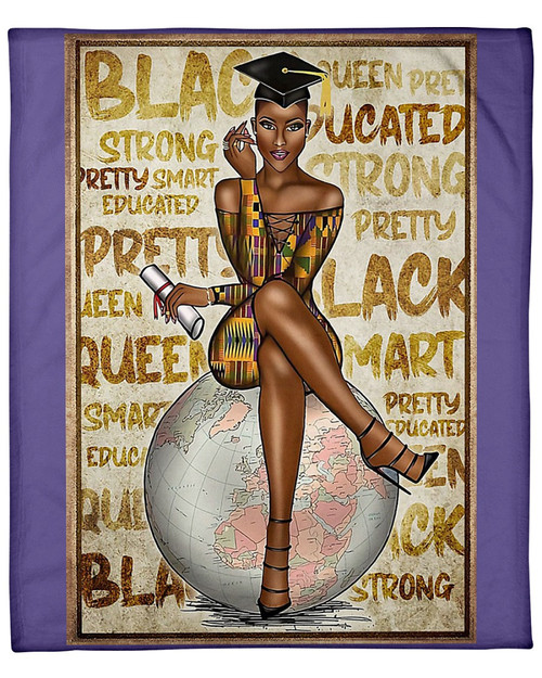 Black Queen - Educated Strong Pretty Smart , Black Girl Sitting On The Earth Sherpa Fleece Blanket Great Customized Blanket Gifts For Birthday Christmas Thanksgiving