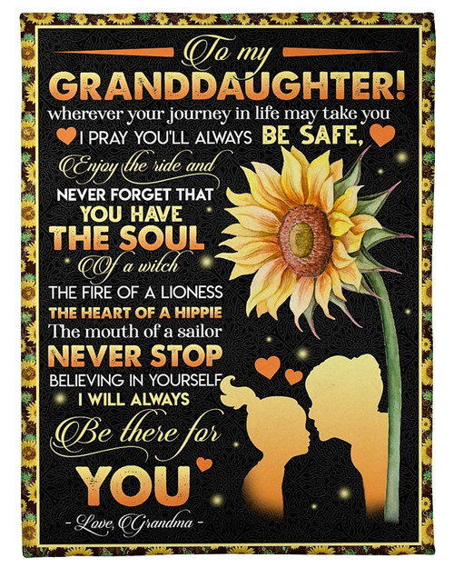 Personalized To My Granddaughter Sunflower Fleece Blanket From Grandma I Pray You'll Always Be Safe Great Customized Blanket For Birthday Christmas Thanksgiving