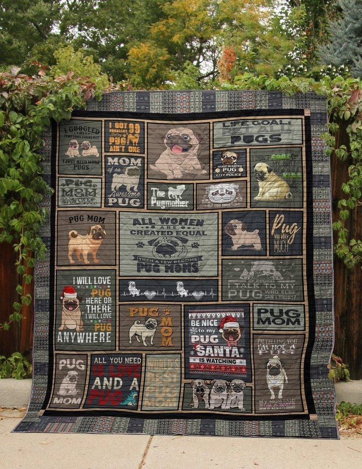 Pug Dog Life Goal Pet A Pug Quilt Blanket Great Customized Blanket Gifts For Birthday Christmas Thanksgiving
