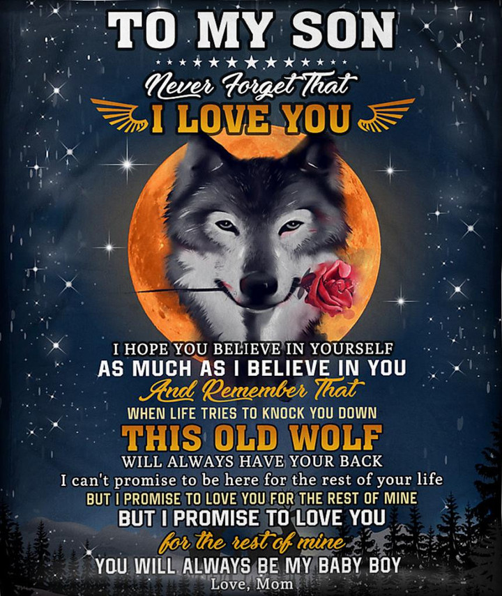 Personalized Wolf To My Son From Mom Fleece Blanket This Old Wolf Will Always Have Your Back Great Customized Blanket Gifts For Birthday Christmas Anniversary