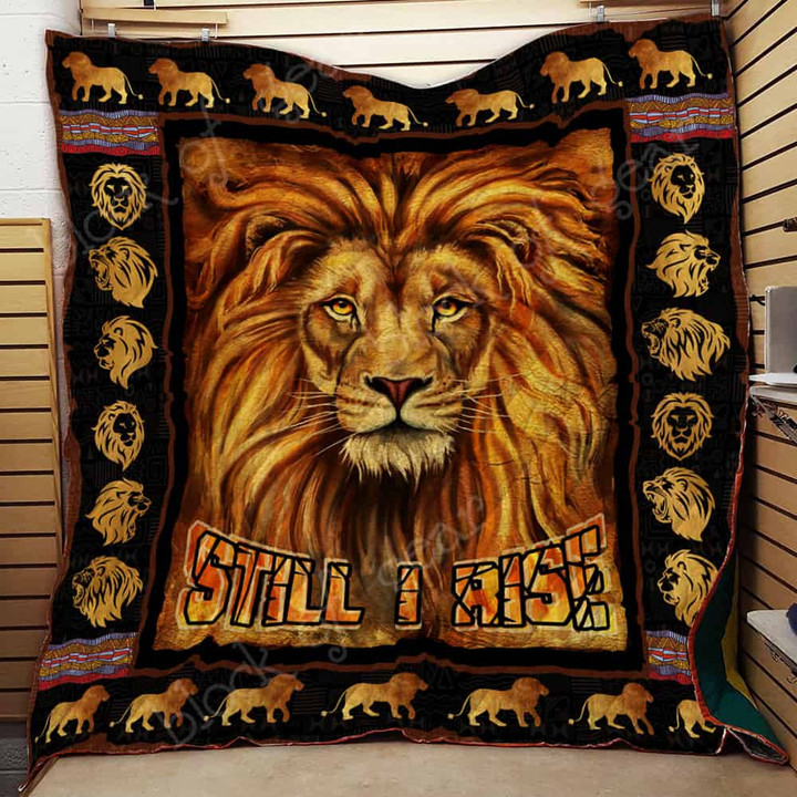 Lion Still I Rise Quilt Blanket Great Customized Gifts For Birthday Christmas Thanksgiving Perfect Gifts For Lion Lover