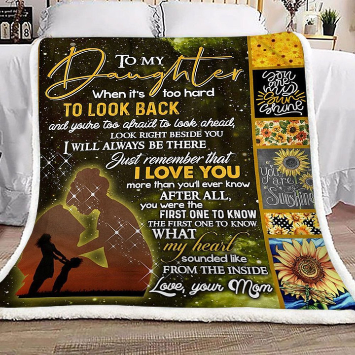 Personalized Sunflower When It's Too Hard To Look Back To My Daughter From Mom Sherpa Fleece Blanket Great Customized Blanket Gifts For Birthday Christmas Thanksgiving