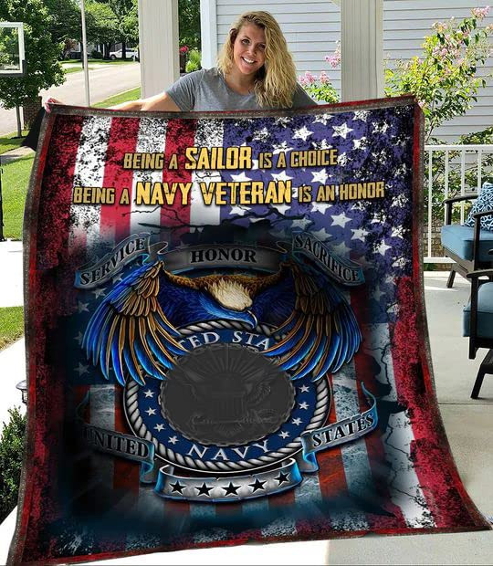 Being Sailor Is A Choice Being Navy Veteran Is An Honor Us American Flag Patriotic Blanket Us Navy Veteran Blanket Navy Veterans Gifts Veterans Day Gift For Dad Grandpa Father'S Day Navy Day