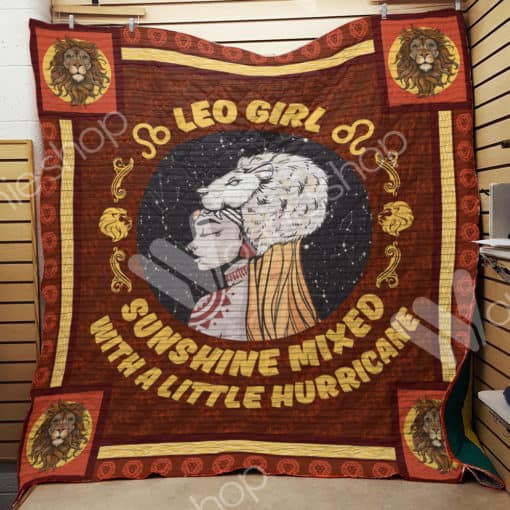 Leo Girl Sunshine Mixed With A Little Hurricane The Sweetest Most Beautiful Loving Amazing Evil Psychotic Creature You'll Ever Meet Quilt Blanket Great Customized Blanket Gifts For Birthday Christmas Thanksgiving