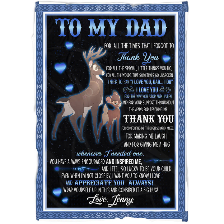 Personalized Deer Blanket To My Dad For All The Time I Forgot To Thank You Sherpa Fleece Blanket Great Customized Blanket Gifts For Birthday Christmas Thanksgiving Father's Day