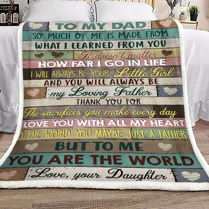 Personalized Family To My Dad From Daughter But To Me You Are The World Sherpa Fleece Blanket Meaningful Gifts For Her Great Customized Gifts For Birthday Christmas Thanksgiving Father's Day